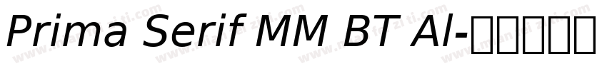 Prima Serif MM BT Al字体转换